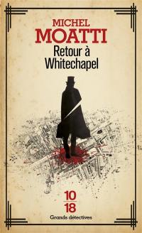 Retour à Whitechapel