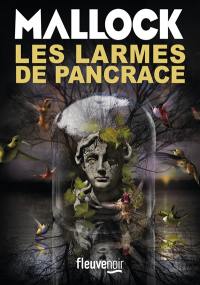 Les larmes de Pancrace : thriller littéraire