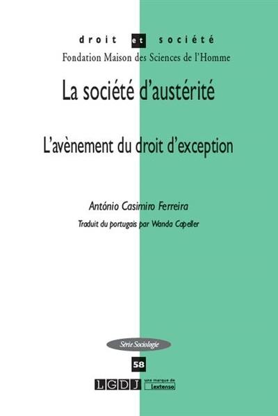 La société d'austérité : l'avènement du droit d'exception