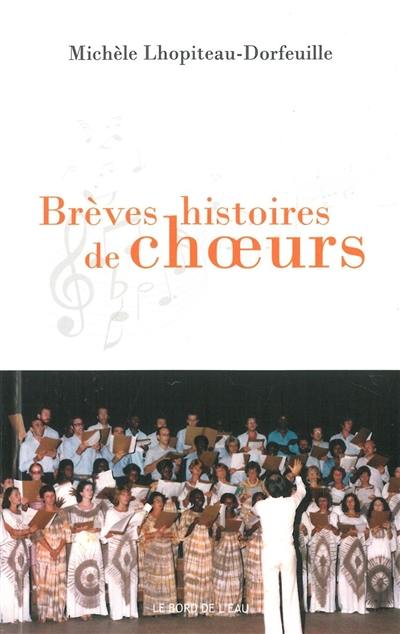 Brèves histoires de choeurs