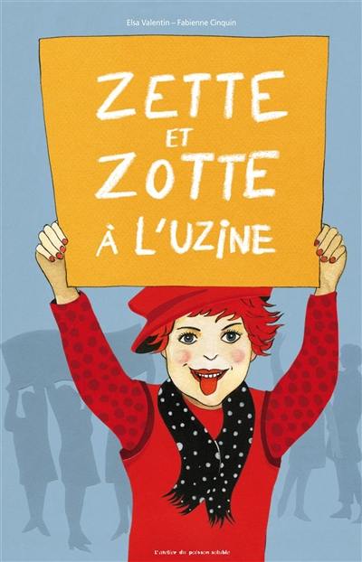 Zette et Zotte à l'uzine