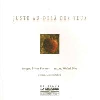 Juste au-delà des yeux