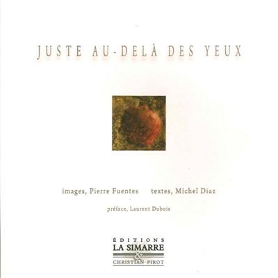 Juste au-delà des yeux