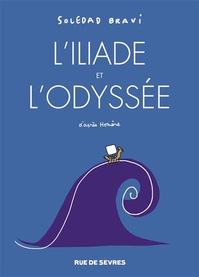 L'Iliade. L'Odyssée