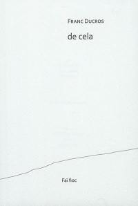 De cela