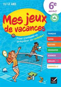 Mes jeux de vacances 6e vers la 5e, 11-12 ans