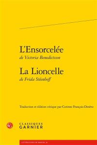 L'ensorcelée. La Lioncelle