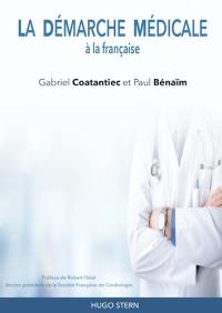 La démarche médicale à la française