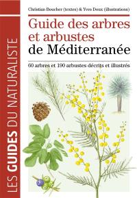 Guide des arbres et arbustes de Méditerranée