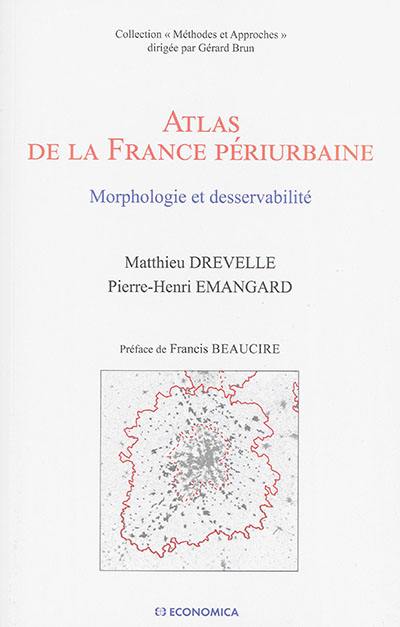 Atlas de la France périurbaine : morphologie et desservabilité