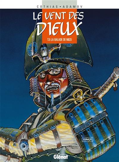 Le vent des dieux. Vol. 5. La balade de Mizu