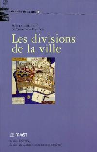 Les divisions de la ville