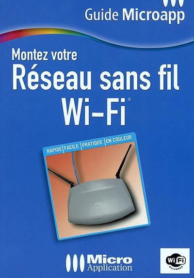 Montez votre réseaux sans fil Wi-Fi