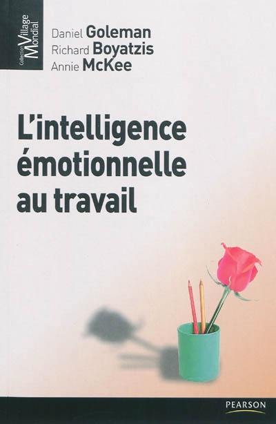 L'intelligence émotionnelle au travail