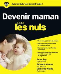 Devenir maman pour les nuls