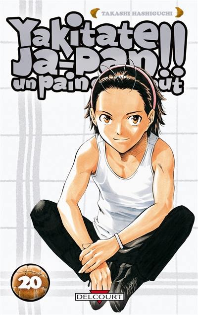 Yakitate Ja-Pan ! : un pain c'est tout. Vol. 20