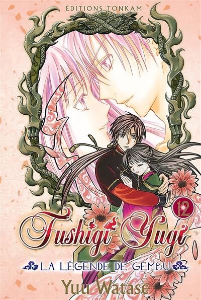 Fushigi Yugi : la légende de Gembu. Vol. 12