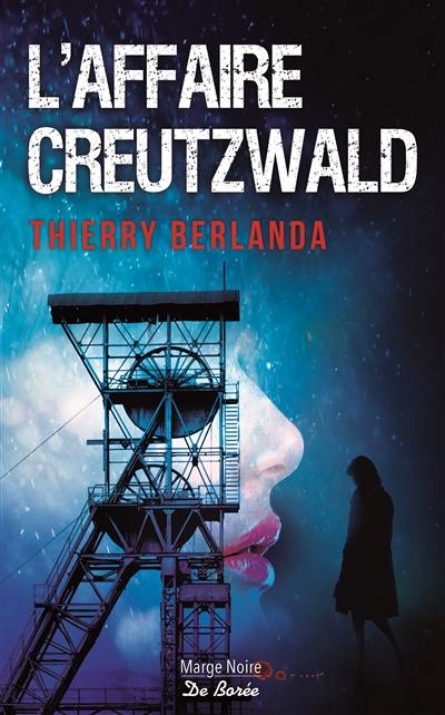 L'affaire Creutzwald