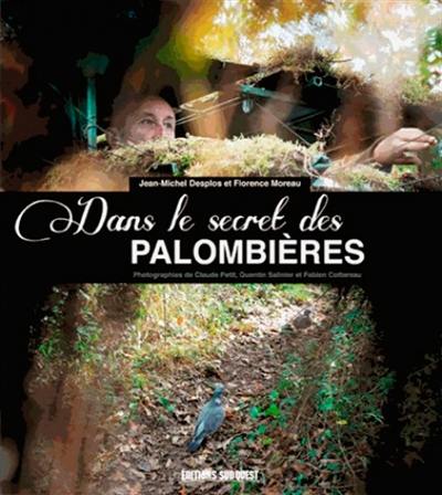 Dans le secret des palombières