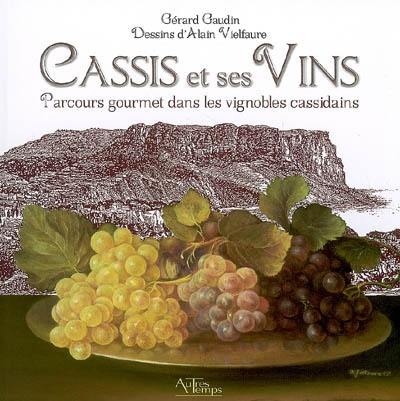 Cassis et ses vins : parcours gourmet dans les vignobles cassidains