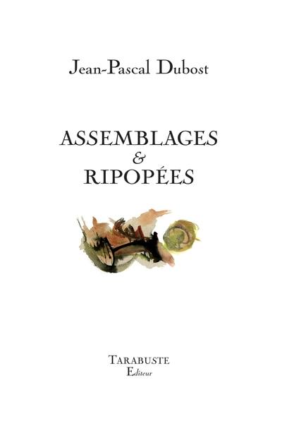 Assemblages & ripopées