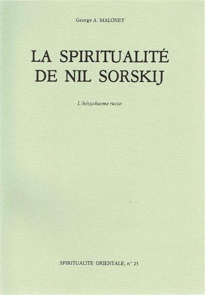 La Spiritualité de Nil Sorskij, l'hésychasme russe