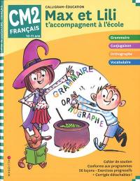 Max et Lili t'accompagnent à l'école, français CM2, 10-11 ans