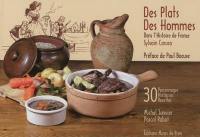 Des plats, des hommes : dans l'histoire de France : 30 personnages, 30 histoires, 30 recettes