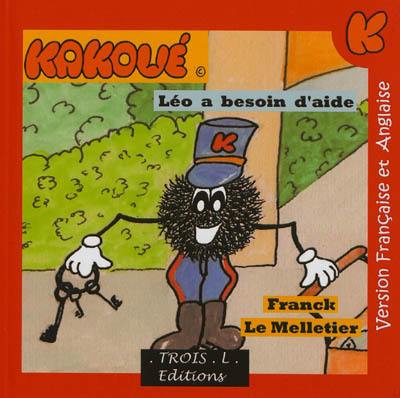 Le merveilleux monde de Kakoué. Léo a besoin d'aide. Léo needs help. The wonderful world of Kakoo. Léo a besoin d'aide. Léo needs help