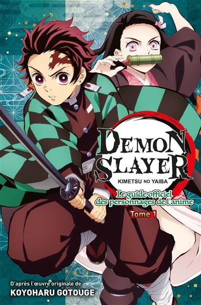 Livre : Demon slayer : Kimetsu no yaiba : le guide officiel des ...