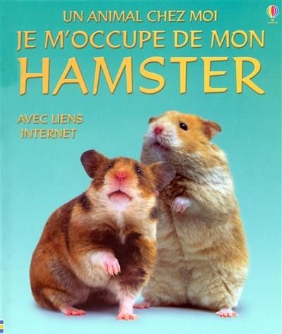 Je m'occupe de mon hamster