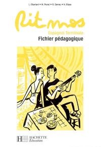 Ritmos, espagnol terminale : fichier pédagogique