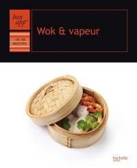 Wok et vapeur : + de 100 recettes