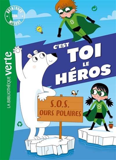 SOS ours polaire : c'est toi le héros