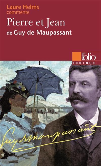 Pierre et Jean de Guy de Maupassant