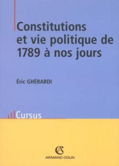 Constitutions et vie politique de 1789 à nos jours