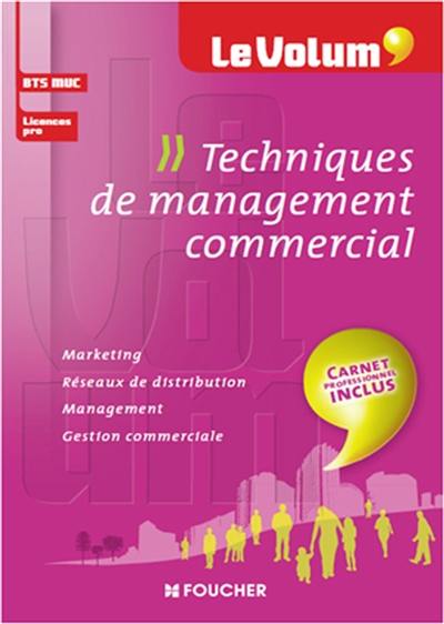 Techniques de management commercial : BTS MUC, licence pro