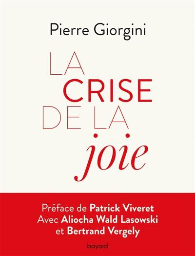 La crise de la joie : et s'il suffisait d'écouter le vivant !