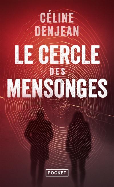 Le cercle des mensonges