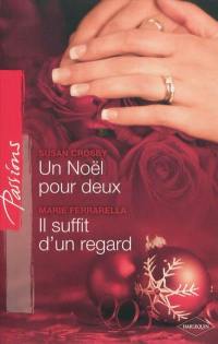 Un Noël pour deux. Il suffit d'un regard