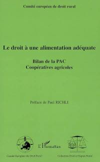 Le droit à une alimentation adéquate : bilan de la PAC, coopératives agricoles