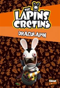 The lapins crétins. Vol. 13. Draculapin