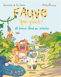 Fauve qui peut !. Vol. 2. Le grand bond en arrière