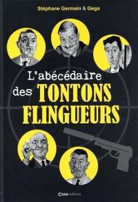 L'abécédaire des Tontons flingueurs