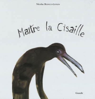 Maître la Cisaille