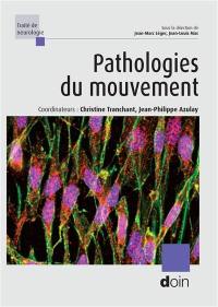 Pathologies du mouvement