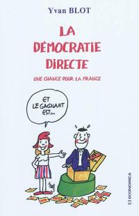 La démocratie directe : une chance pour la France