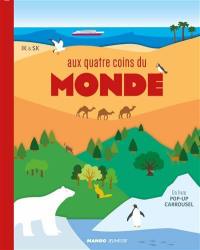 Aux quatre coins du monde