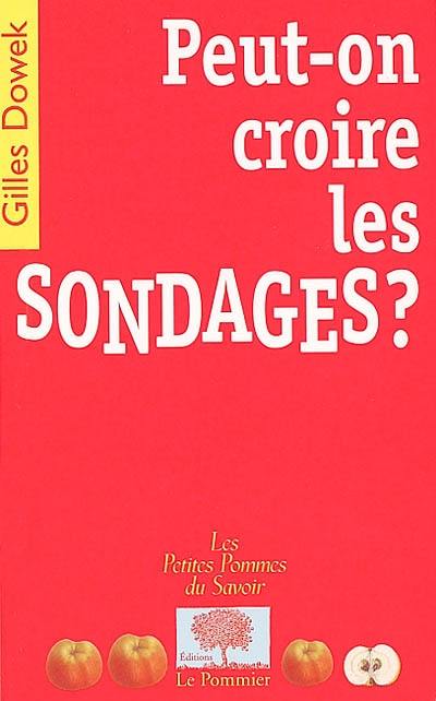 Peut-on croire les sondages ?