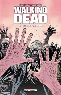 Walking dead. Vol. 9. Ceux qui restent